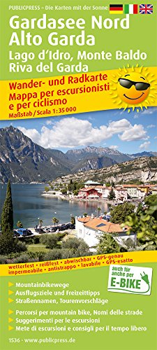 Gardasee Nord, Alto Garda, Lago d'Idro, Monte Baldo, Riva del Garda: Wander- und Radkarte mit Ausflugszielen & Freizeittipps, wetterfest, reißfest, ... (Wander- und Radkarte: WuRK, Band 1536)
