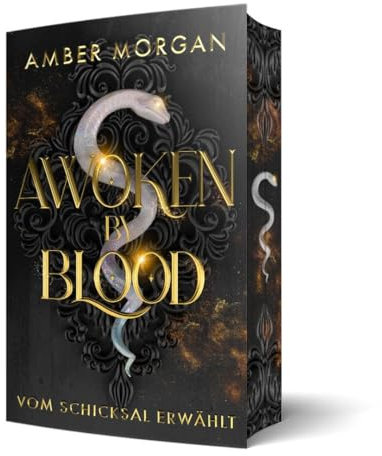 Awoken by Blood: Vom Schicksal erwählt: Prickelnde Vampir-Romantasy
