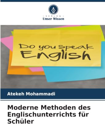 Moderne Methoden des Englischunterrichts für Schüler