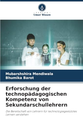 Erforschung der technopädagogischen Kompetenz von Sekundarschullehrern: Die Bereitschaft von Lehrern für technologiegestütztes Lernen verstehen