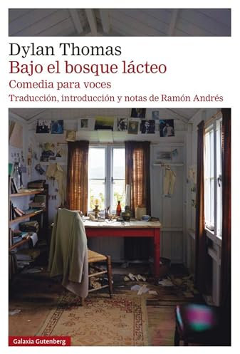 Bajo el bosque lácteo: Comedia para voces (Narrativa)