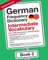 German Frequency Dictionary - Intermediate Vocabulary: 2501-5000 Most Common German Words (Learn German with the German Frequency Dictionaries, Band 2)