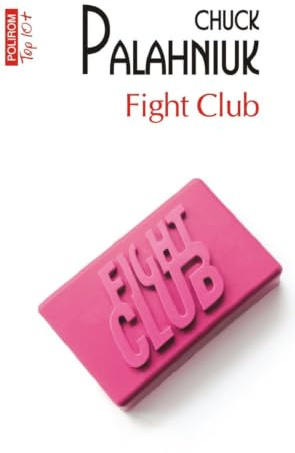 Fight Club - Chuck Palahniuk, Editie in limba romana