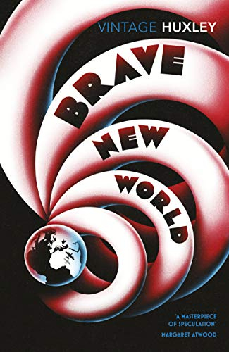 Brave New World: Huxley Aldous (Vintage classics)