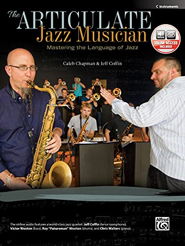 The Articulate Jazz Musician: Mastering the Language of Jazz C-Instrumente