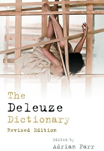 The Deleuze Dictionary (Philosophical Dictionaries)