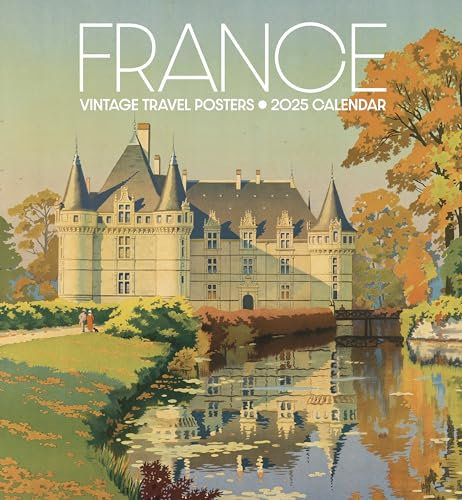 France: Vintage Travel Posters 2025 Wall Calendar
