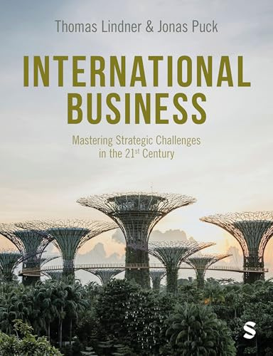 International Business: Mastering Strategic Challenges in the 21st Century