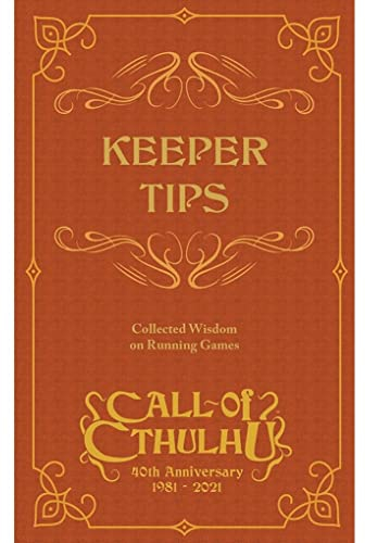 Call of Cthulhu Collected Wisdom: Keeper Tips Pocketbook