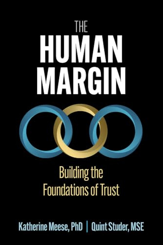 The Human Margin: Building the Foundations of Trust (ACHE Management Series)