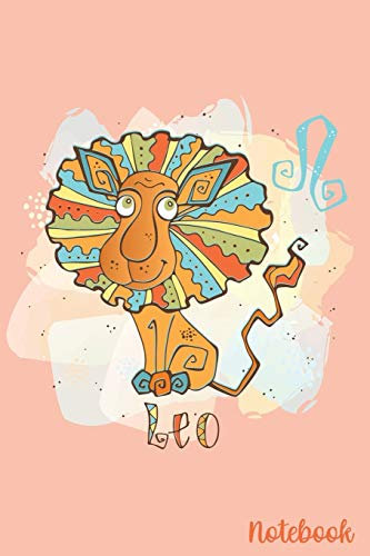 Leo Notebook: The Lion - July 23-August 22 - Lined 6 x 9-inch size with 120 pages