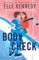 Body Check: The spicy boy-obsessed hockey romance you haven’t read from the bestselling author of THE CHARLIE METHOD!