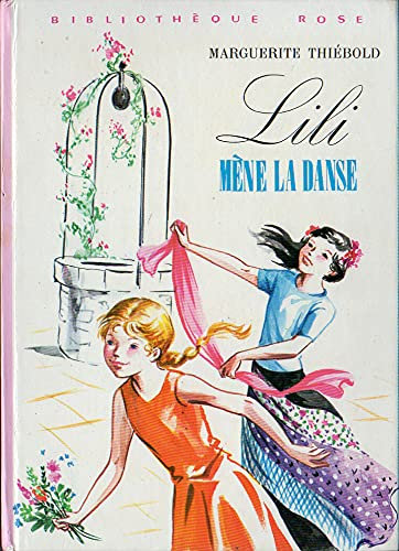 Lili mène la danse (Bibliothèque rose)