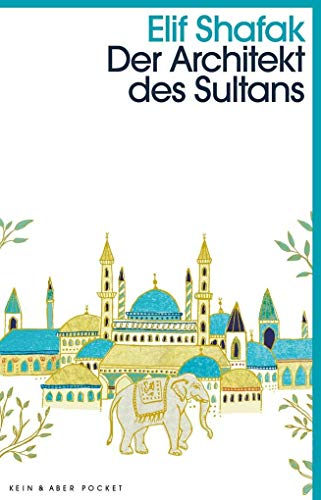 Der Architekt des Sultans: Roman