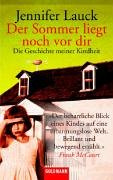 Der Sommer liegt noch vor dir. Die Geschichte meiner Kindheit
