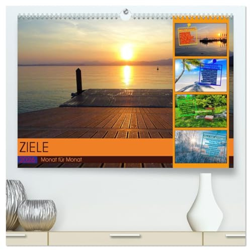 ZIELE Monat für Monat (hochwertiger Premium Wandkalender 2026 DIN A2 quer), Kunstdruck in Hochglanz: Motivation für jeden Monat  To do Liste (CALVENDO Gesundheit)