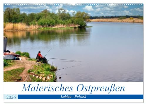 Malerisches Ostpreußen - Labiau-Polessk (Wandkalender 2026 DIN A2 quer), CALVENDO Monatskalender: Sehenswürdigkeiten und Natur der Stadt Labiau am Kurischen Haff (CALVENDO Orte)