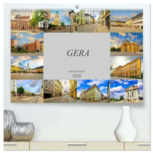 Gera Impressionen (hochwertiger Premium Wandkalender 2026 DIN A2 quer), Kunstdruck in Hochglanz: Gera, die Stadt an der Weißen Elster (CALVENDO Orte)