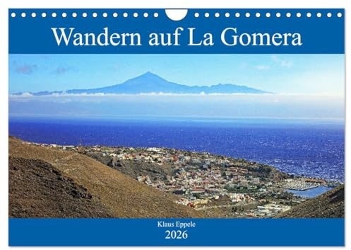 Wandern auf La Gomera (Wandkalender 2026 DIN A4 quer), CALVENDO Monatskalender: Abwechslungsreiche Wanderwege in faszinierender Umgebung (CALVENDO Orte)