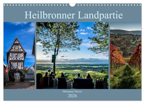 Heilbronner Landpartie (Wandkalender 2026 DIN A3 quer), CALVENDO Monatskalender: 12 großartige Bilder aus dem Heilbronner Land, die zu einer Landpartie einladen (CALVENDO Orte)