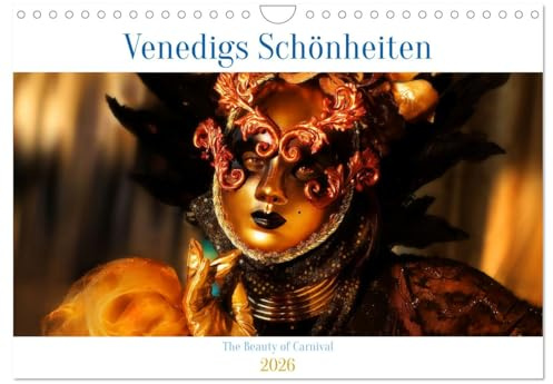 Venedigs Schönheiten (Wandkalender 2026 DIN A4 quer), CALVENDO Monatskalender: Bezaubernde Frauen zu finden auf dem Karneval von Venedig (CALVENDO Menschen)
