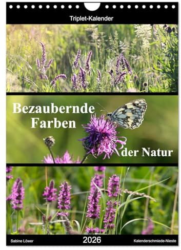 Bezaubernde Farben der Natur (Wandkalender 2026 DIN A4 hoch), CALVENDO Monatskalender: Natur-Triplets (CALVENDO Natur)