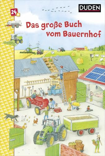Duden 24+: Das große Buch vom Bauernhof: Wimmelbuch (DUDEN Pappbilderbücher 24+ Monate, Band 2)