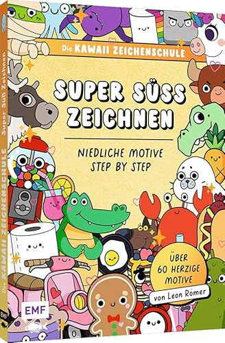Die Kawaii-Zeichenschule – Super süß zeichnen: Niedliche Motive Step by Step | Über 60 herzige Motive | Mit lustigen Übungen, Ausmalseiten und jeder Menge Tipps und Tricks