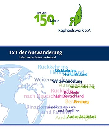 1x1 der Auswanderung: Leben und Arbeiten im Ausland