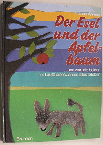 Der Esel und der Apfelbaum: Kinderbuch