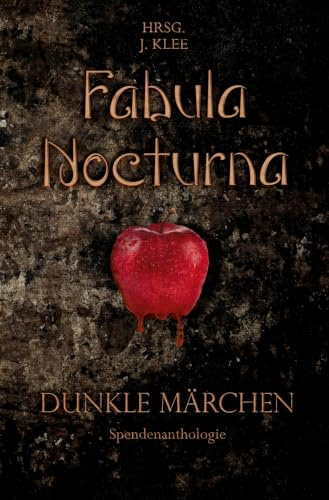 Fabula Nocturna: Dunkle Märchen