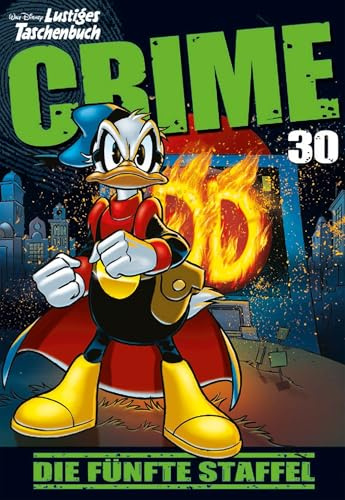 Lustiges Taschenbuch Crime 30: Die fünfte Staffel