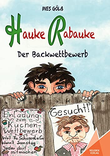 Hauke Rabauke: Der Backwettbewerb