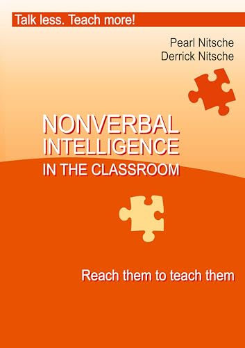 Intelligence in the Classroom - Reach them to teach them