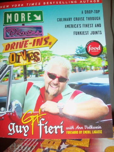 More Diners, Drive-ins and Dives: A Drop-Top Culinary Cruise Through America's Finest and Funkiest Joints (Diners, Drive-ins, and Dives, 2)