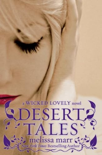Desert Tales (Wicked Lovely (Paperback))