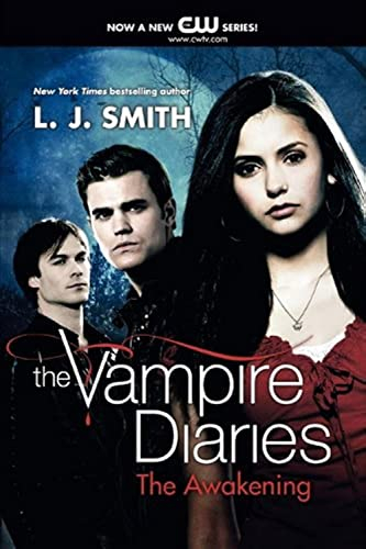 The Awakening (The Vampire Diaries, Band 1)