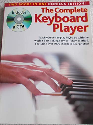 The Complete Keyboard Player: Omnibus Edition