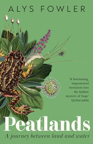 Peatlands: Countryfile Book of the Year