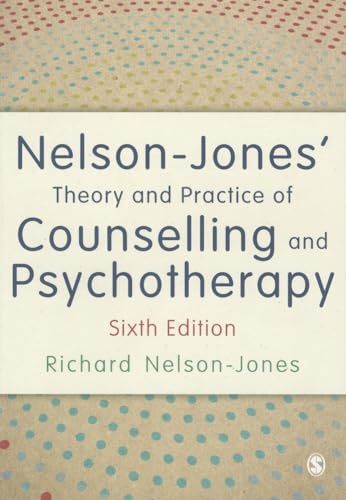 Nelson-Jones' Theory and Practice of Counselling and Psychotherapy