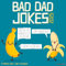 Bad Dad Jokes 2025 Wall