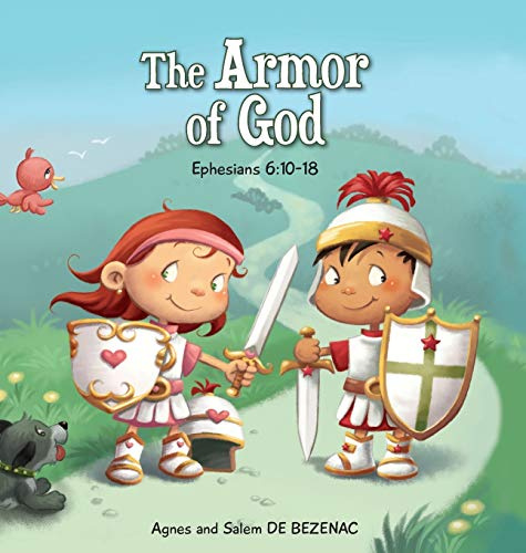 The Armor of God: Ephesians 6:10-18: 8 (Bible Chapters for Kids)