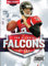The Atlanta Falcons Story (NFL Teams, Band 32)
