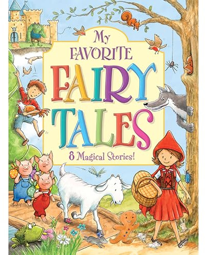 My Favorite Fairy Tales Collection: 8 Magical Stories!