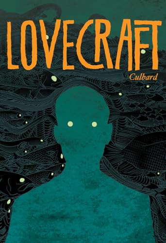 Lovecraft: The Dream-Quest of Unknown Kadath; The Case of Charles Dexter Ward; At The Mountains of Madness; The Shadow Out of Time