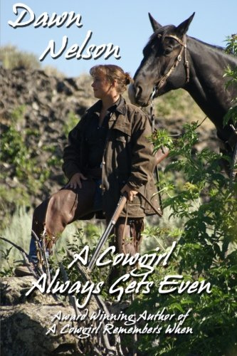 A Cowgirl Always Gets Even