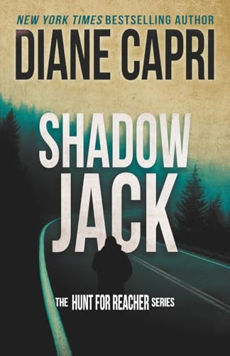 Shadow Jack: The Hunt for Jack Reacher Series