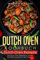 Dutch Oven Kochbuch Dutch Oven Rezepte - Das Dutch Oven Rezeptbuch mit den 50 besten Rezepten für den Feuertopf