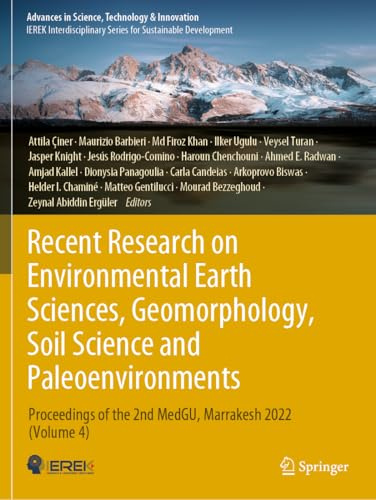 Recent Research on Environmental Earth Sciences, Geomorphology, Soil Science and Paleoenvironments: Proceedings of the 2nd MedGU, Marrakesh 2022 ... in Science, Technology & Innovation)
