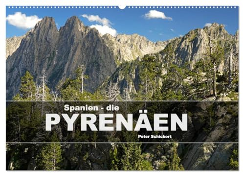 Spanien - die Pyrenäen (Wandkalender 2026 DIN A2 quer), CALVENDO Monatskalender: 12 Monate mit der wunderbaren Gebirgslandschaft der spanischen Pyrenäen. (CALVENDO Orte)